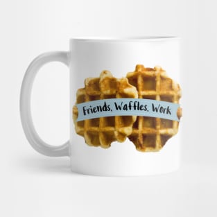 Friends Waffles Work Mug